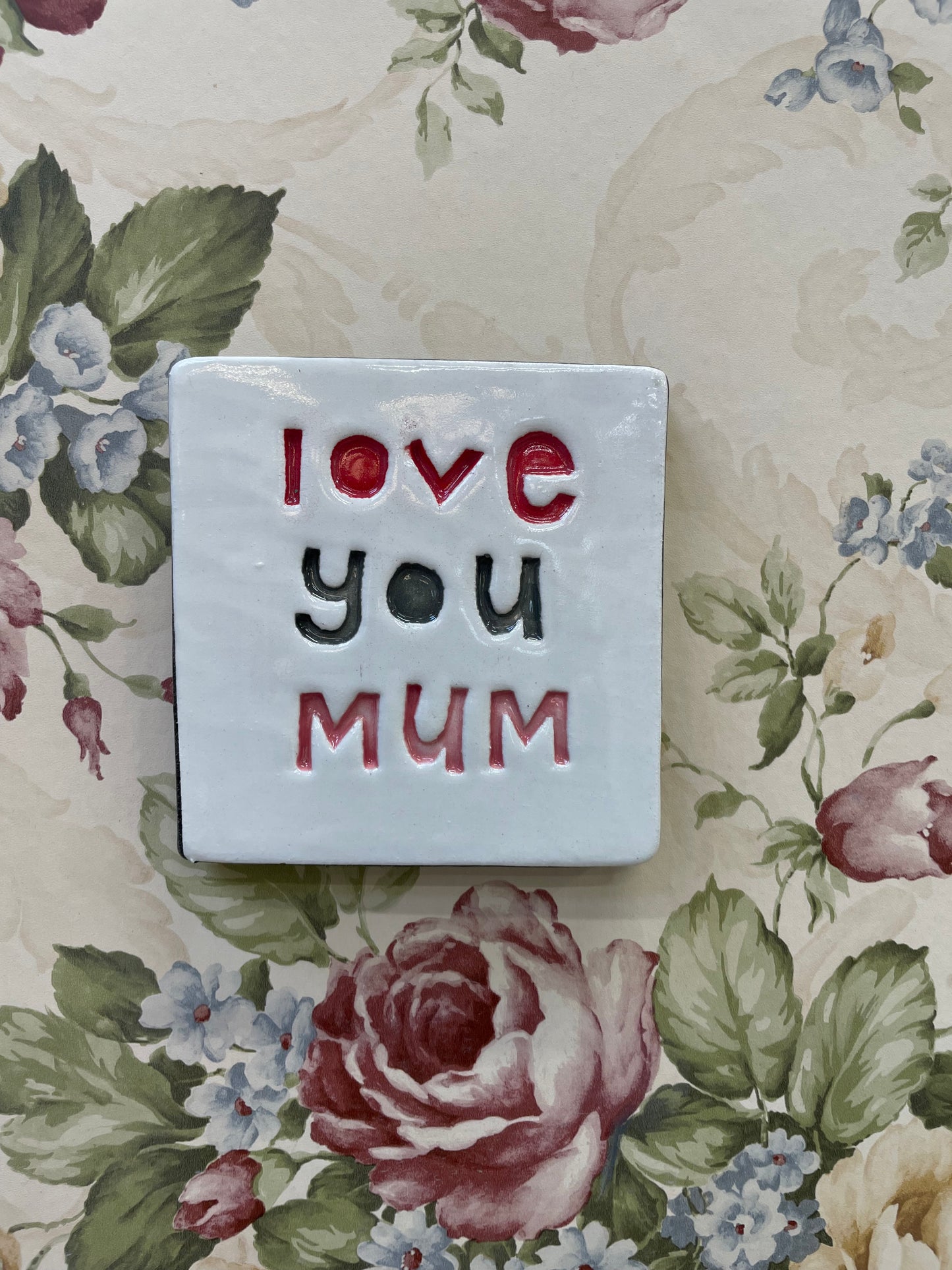 Love You Mum Tile