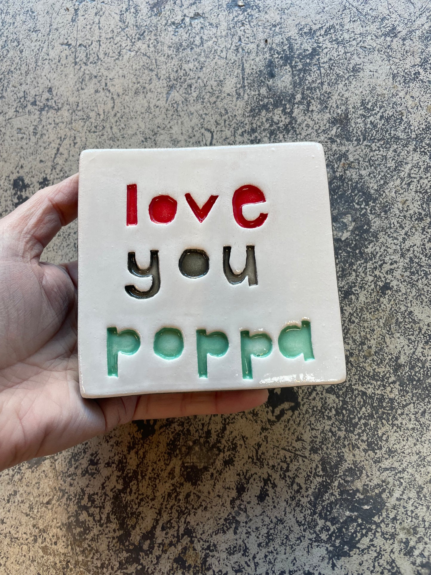 Love you poppa tile