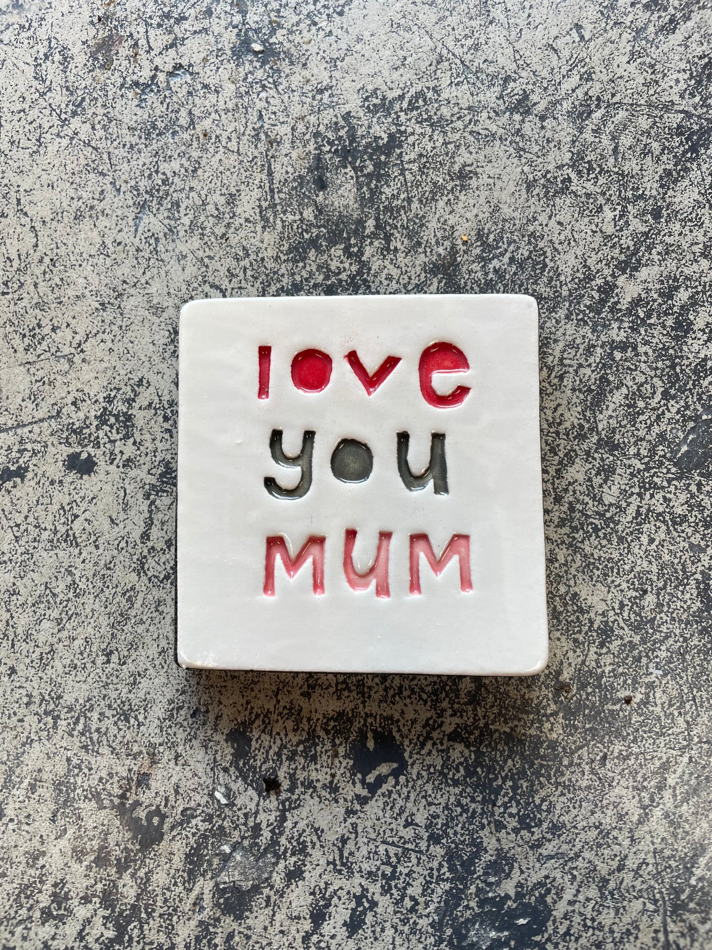 Love You Mum Tile