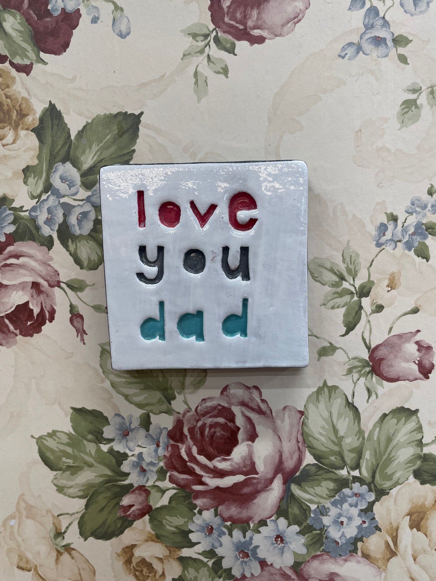 Love you dad tile