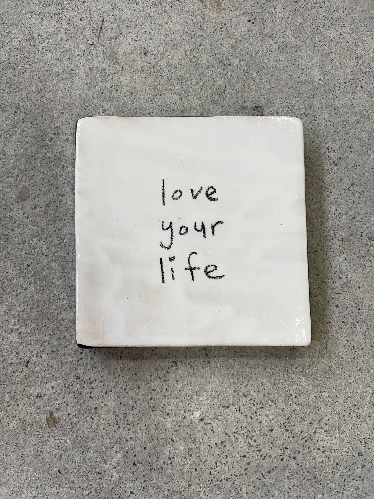 Love Your Life tile