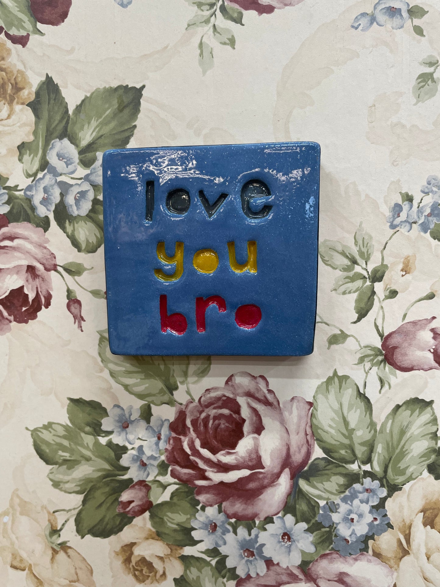 Love You bro Tile