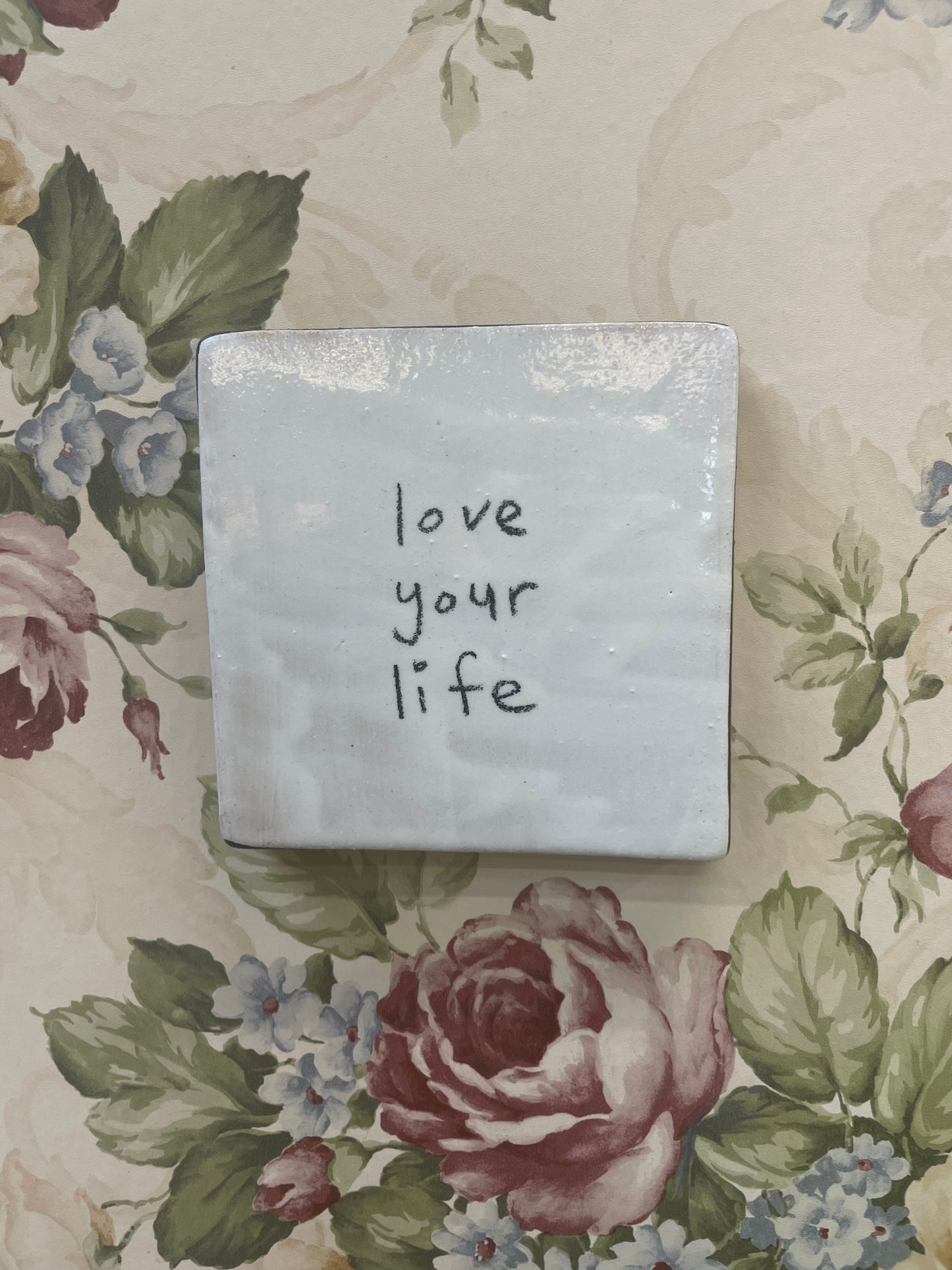Love Your Life tile