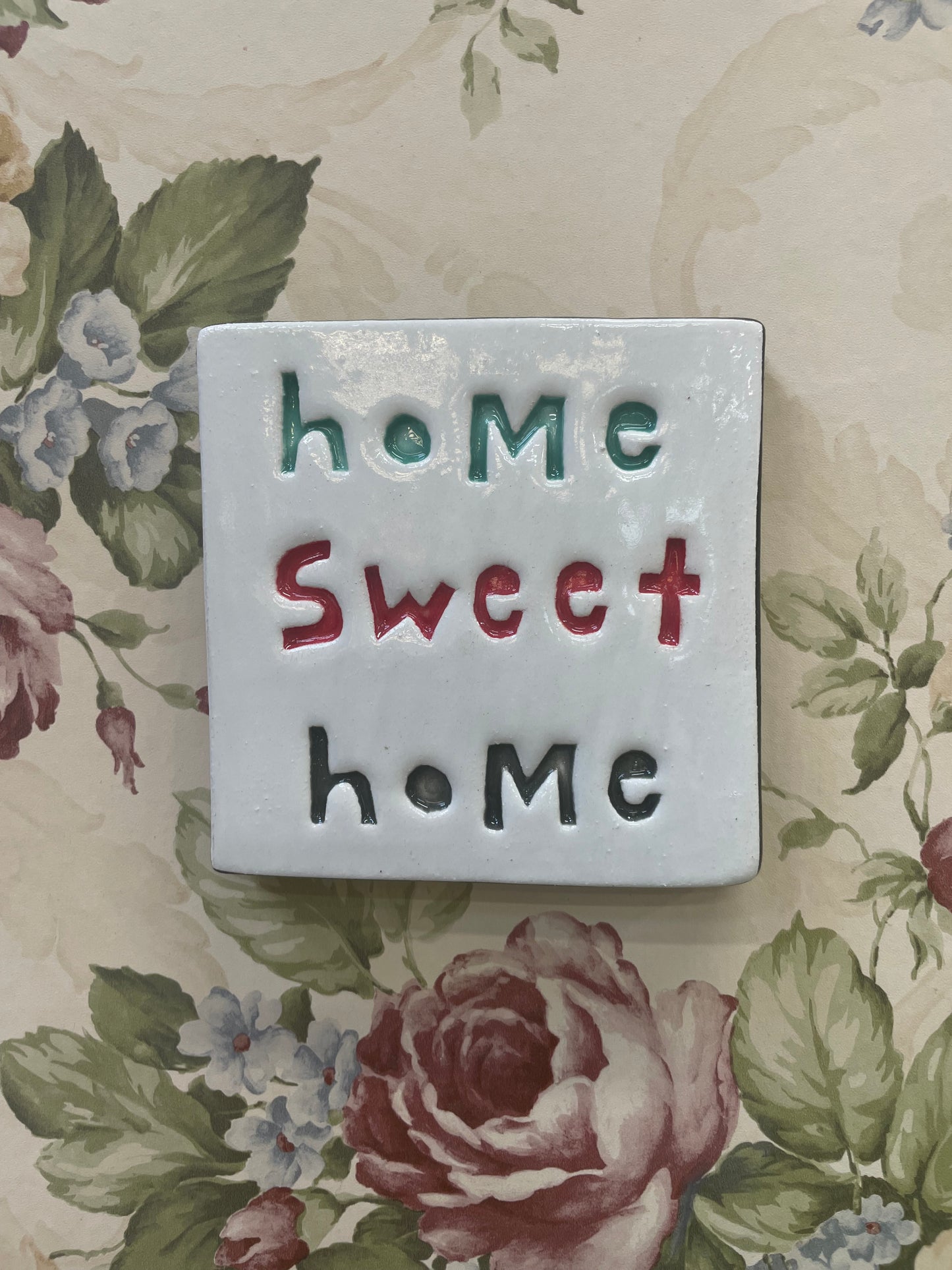Home sweet home Tile