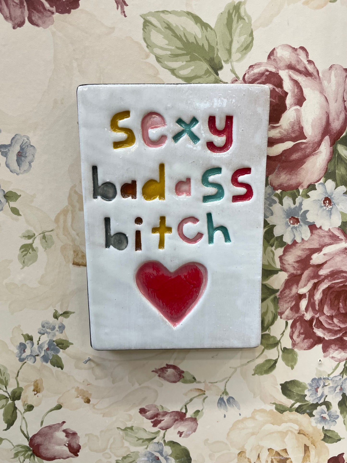 Sexy badass bitch tile.