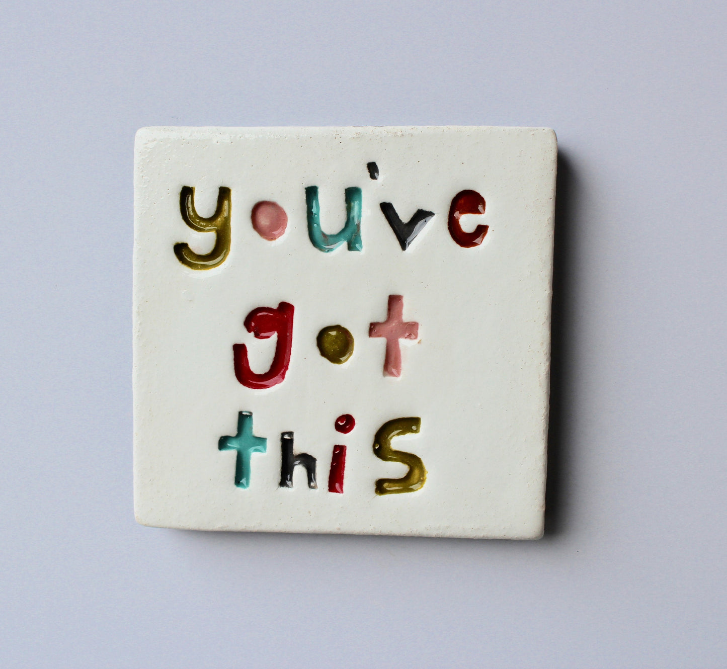 You've got this Tile