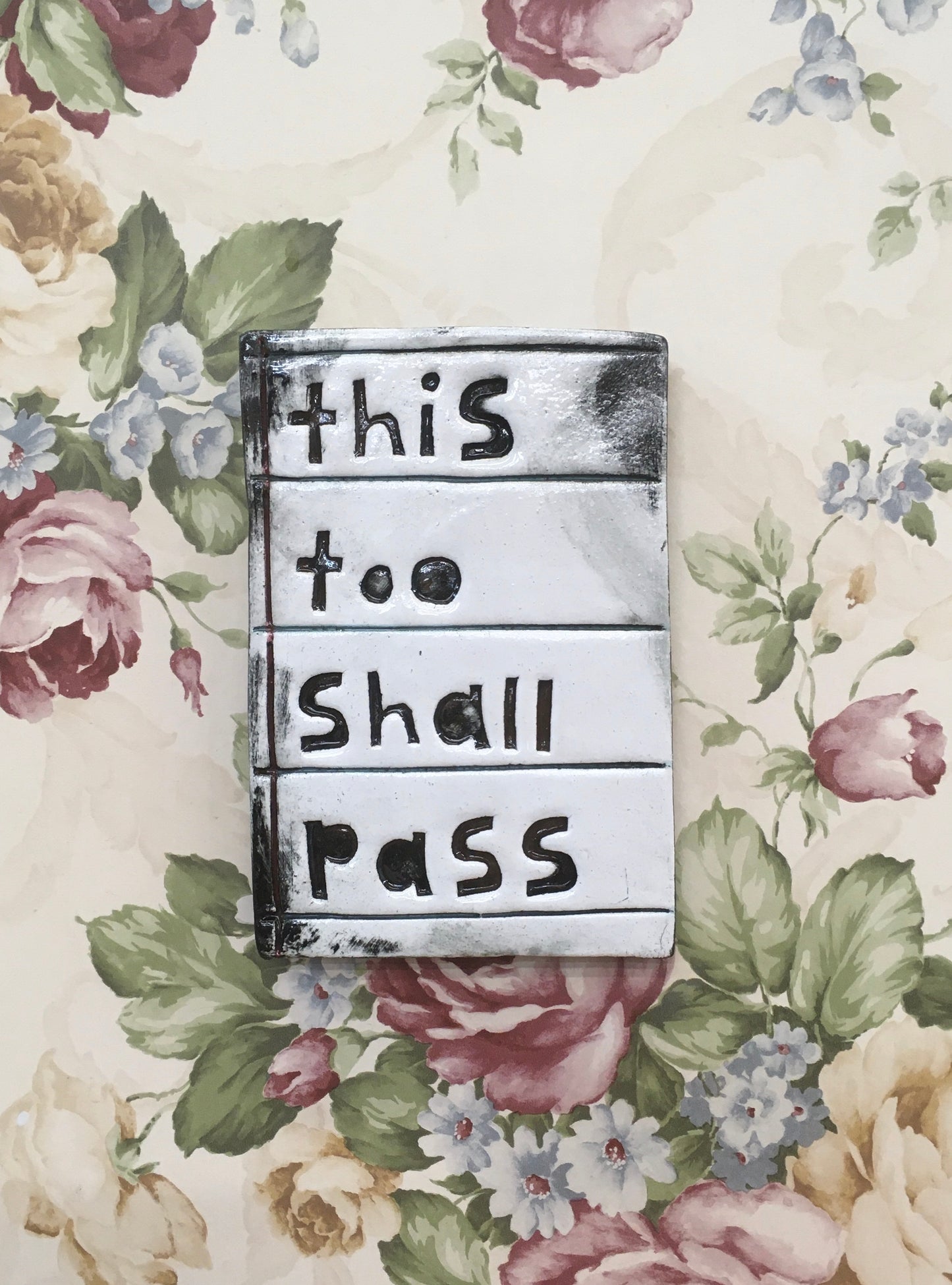 This too shall pass tile