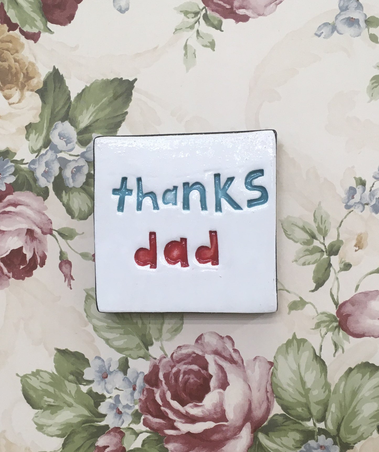 Thanks Dad tile