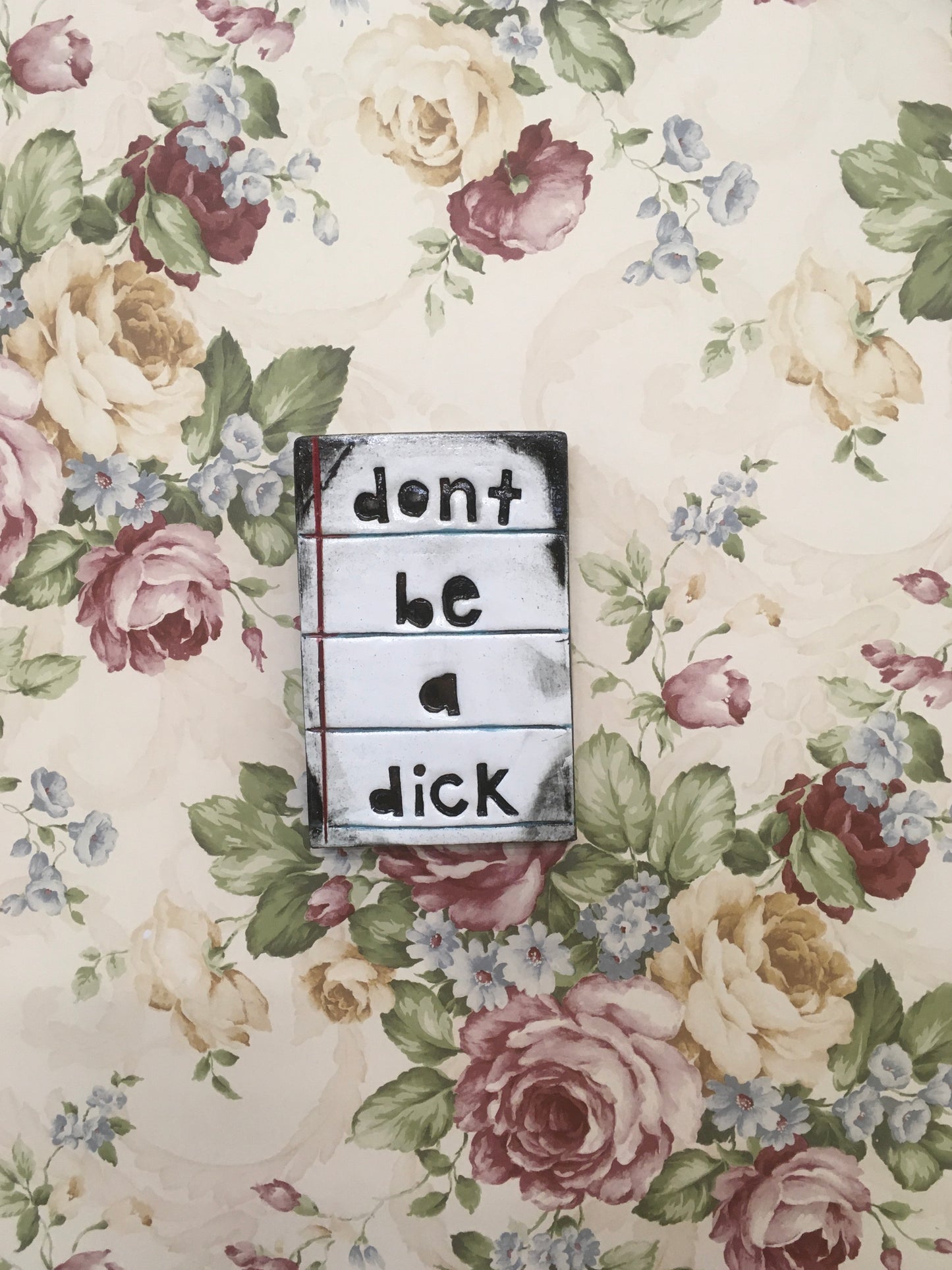 Don’t be a dick tile