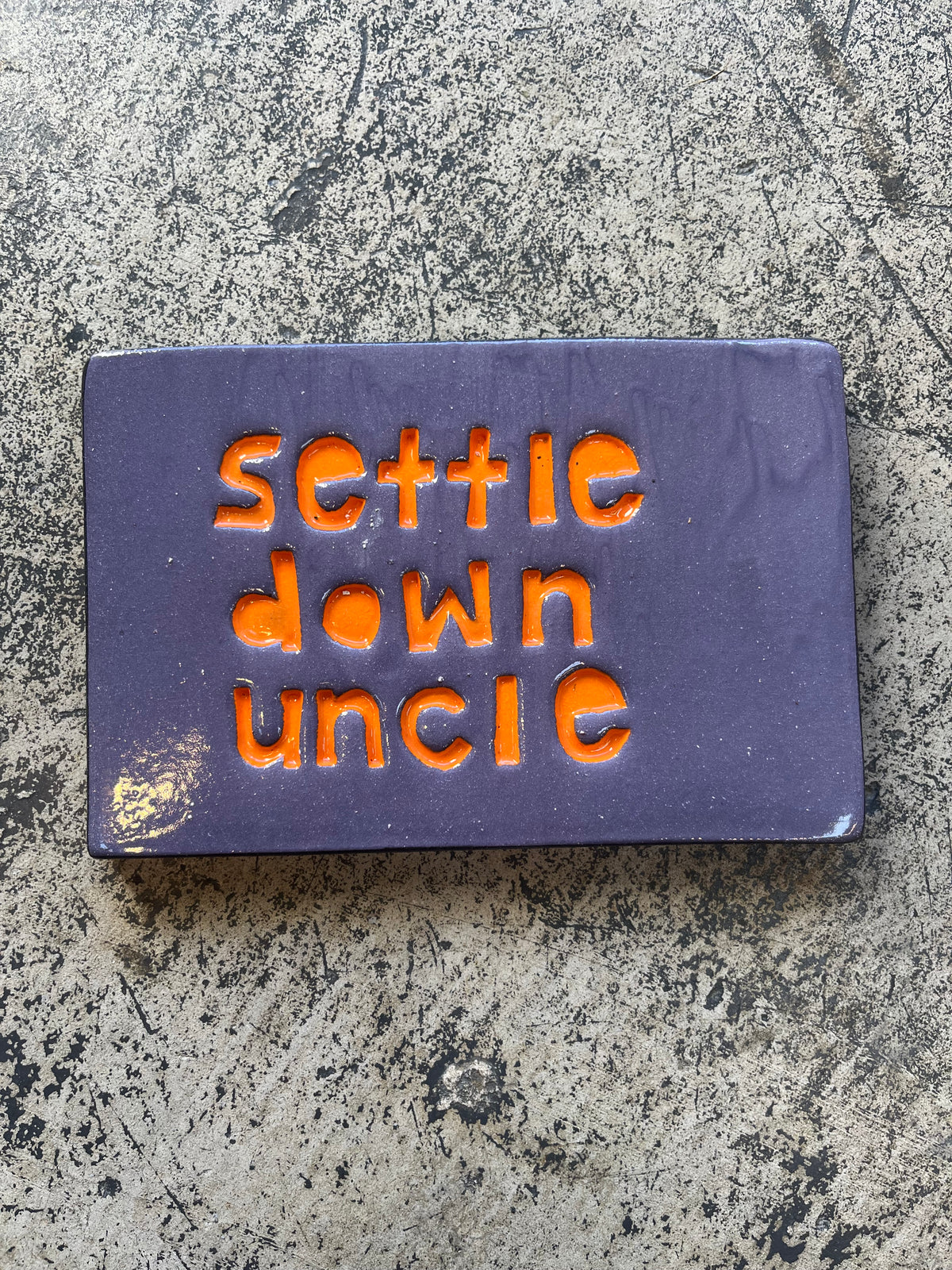 Settle down uncle tile