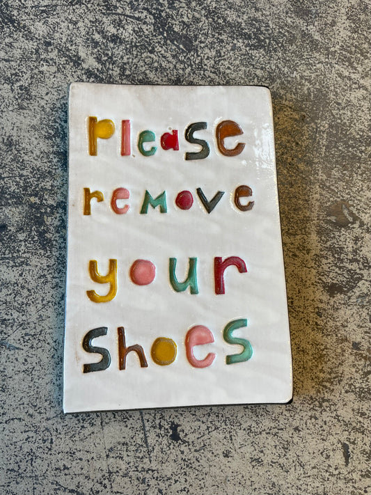 Please remove your shoes ceramic tile