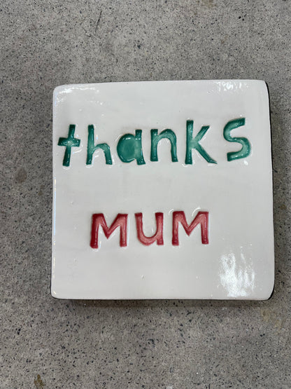Thanks Mum Tile