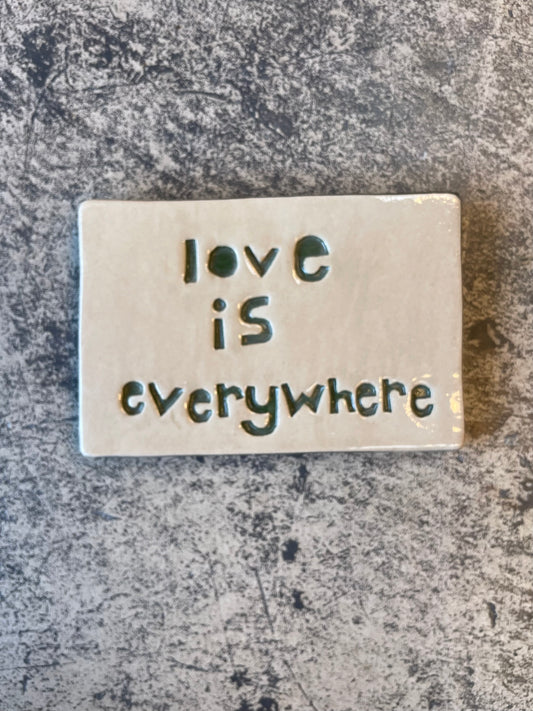 Love is Everywhere ceramic tile