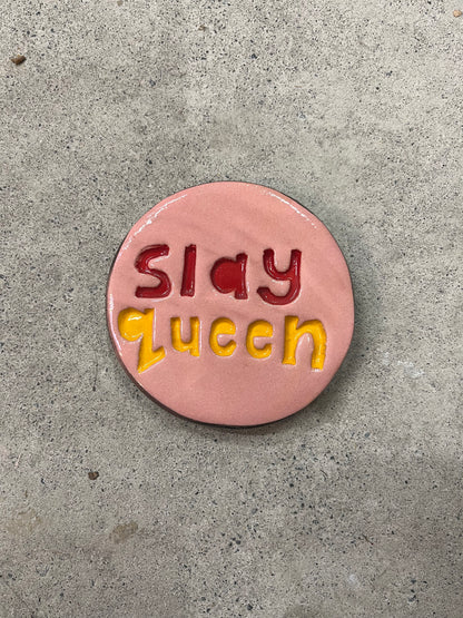 Slay Queen disc