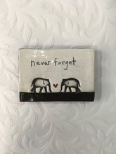 Load image into Gallery viewer, Never forget elephant tile

